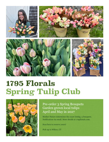 Promotional flyer for the 1795 Florals Spring Tulip Club, featuring a collage of spring tulip blooms in baskets, fields of pink tulips, and yellow tulips, with text inviting members to pre-order spring bouquets.